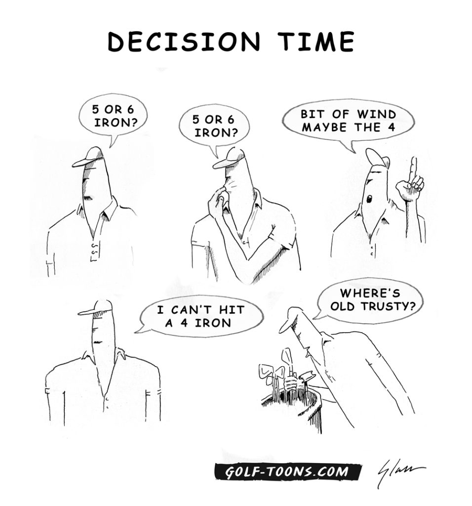 Old Trusty Decision Time shows golfers with bubble thoughts trying to decide on the golf club to hit, an original golf cartoon by Marty Glass of GolfToons