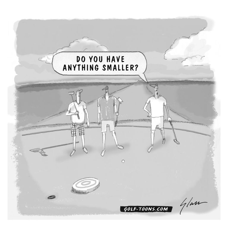 Anything Smaller shows golfers on the putting green with someone marking their golf ball with huge disk, looks like a manhole cover, an original golf cartoon by Marty Glass of GolfToons.
