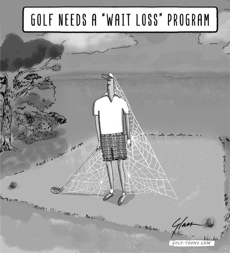 Wait Loss is a golfer on the tee box has cob webs growing on him because he is waiting, slow play is a problem in golf. An original illustration by Marty Glass of GolfToons