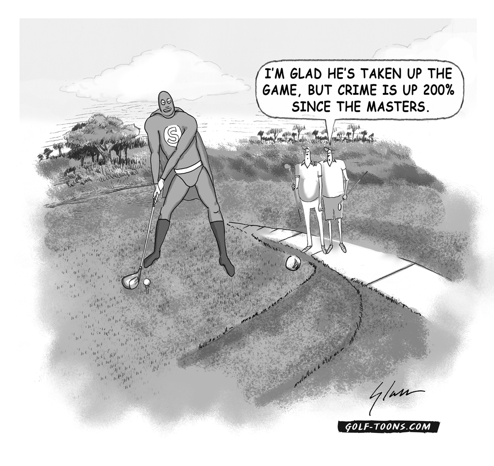 Caped and masked golfer on the tee box with two golf buddies commenting that crime has increased since the Masters, Golfing Super Hero is an original golf cartoon by Marty Glass