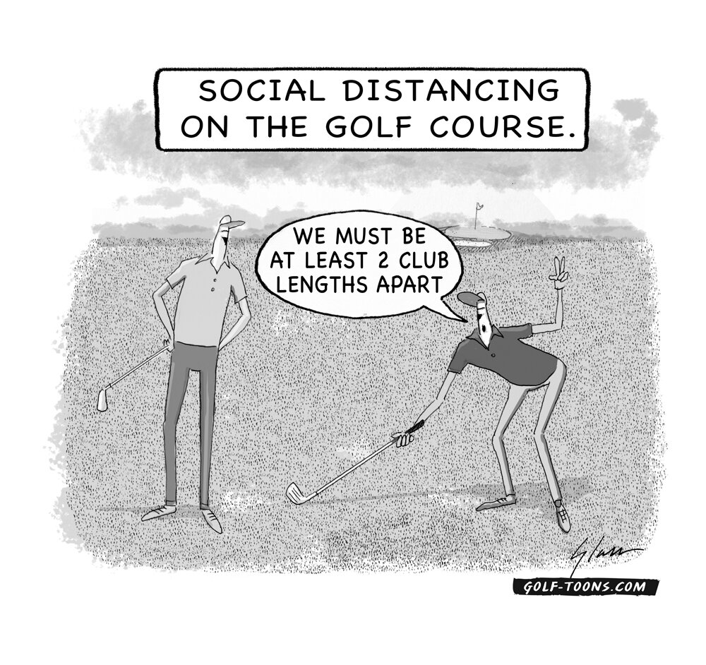 Social Distancing on the golf course, or two club lengths is an original golf cartoon by Marty Glass of GolfToons